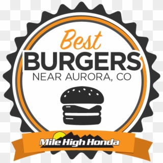 Come Try One Of Aurora's Best Burgers Voted By Mile Clipart