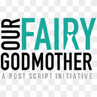 The Goal Of Our Fairy Godmother Is To Provide Young - Graphic Design Clipart
