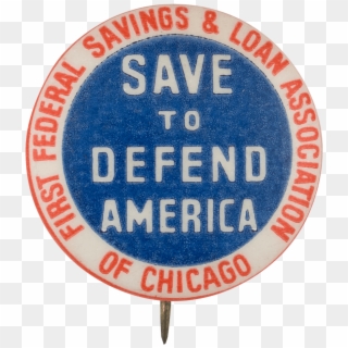 Save To Defend America Club Button Museum - Badge Clipart
