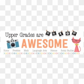 Upper Grades Are Awesome - Graphic Design Clipart