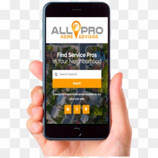 Find Service Pros On The Go Download The All Pro Home - Iphone Clipart