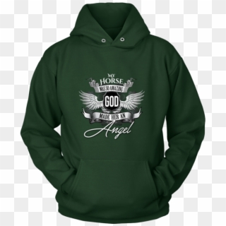 My Horse Was So Amazing God Made Her An Angel // Hoodie - T-shirt Clipart