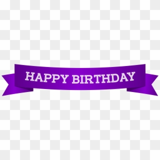 Happy Birthday Banner Purple Png Clip Art Image - Happy Birthday Purple Clip Art Transparent Png
