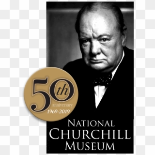 Churchill Fellows Weekend National Churchill Museum - If You Are Not Happy Move Clipart