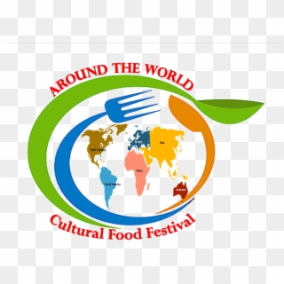 Around The World Cultural Food Festival - Around The World Food Festival Clipart