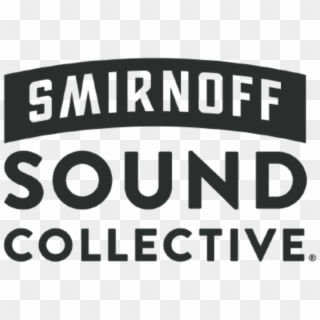 To Engage Cultural Tastemakers And Influencers And - Smirnoff Clipart