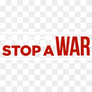 60 Days To Stop A War - Stop War Transparent Clipart