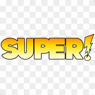 Unlikely Heroes Studios' The Super Is The Cure For - Super Logo Png Clipart