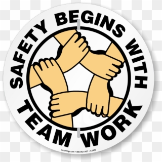Safety Begins With Team Work Slogan Sign - Safety Clipart