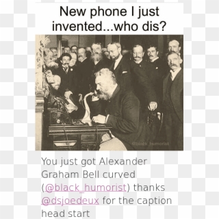 Alexander Graham Bell - Alexander Graham Bell Who Dis Clipart