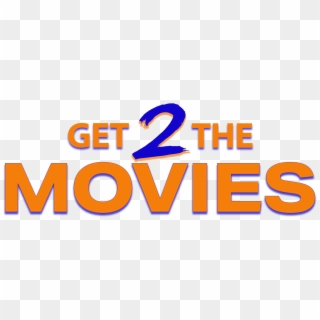 Get 2 The Movies - Circle Clipart