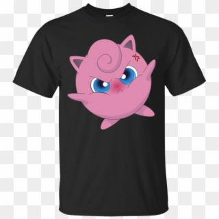 You Really Puffeled Me Up Jigglypuff T Shirt & Hoodie - Fishing Wife T Shirts Clipart
