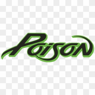 File - Poison Logo - Svg - Poison The Band Logo Clipart