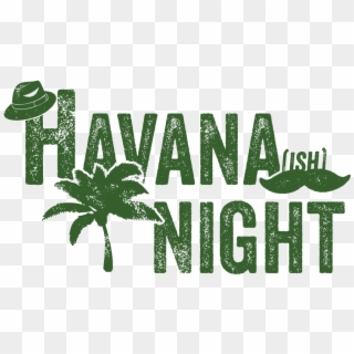 Havana Night - Havana Night Png Clipart