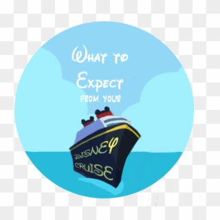 What To Expect From Your Disney Cruise - Poster Clipart