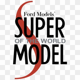 Ford Models' Super Of The World Logo Png Transparent - Ford Models Logo Clipart