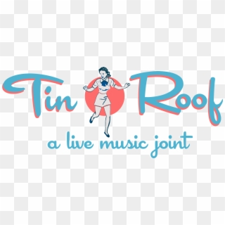 Tin Roof Live Music Joint - Tin Roof Bar Logo Clipart