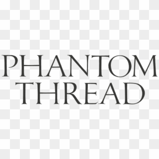 Phantom Thread Logo Png Clipart