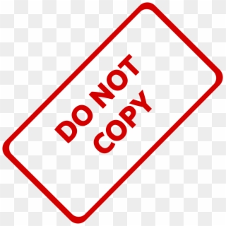2 - Do Not Copy Png Clipart