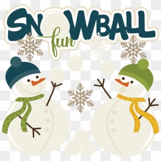 Snowball Fun Svg Snow Svg Files For Scrapbooking Winter - Clip Art - Png Download