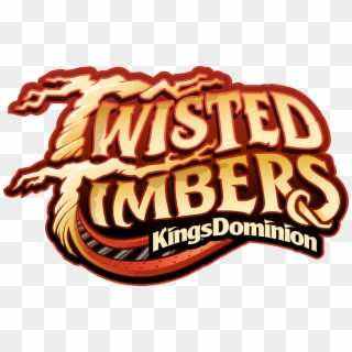 The Wait Is Over For Guests Looking To Get Their Thrill - Twisted Timbers Kings Dominion Logo Clipart