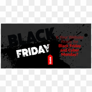 Is Your Website Ready For Black Friday And Cyber Monday - Poster Clipart