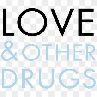 Open - Love And Other Drugs Png Clipart