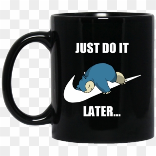 Image 609px Just Do It Later Snorlax Black Coffee Mug - Shuh Duh Fuh Cup Shark Clipart