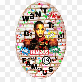 Wan't To Be Famous In 19 Th Century Will Smith - Circle Clipart