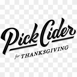 Pick Cider Campaign Highlights Cider As The Ultimate - Pick Cider For Thanksgiving Clipart