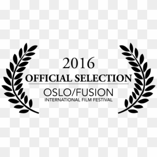 Oslofusion Laurels 2016 Official Selection - Film Festival Laurels Clipart
