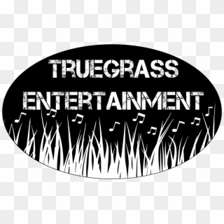 Truegrass Entertainment - Circle Clipart