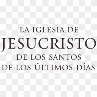 Logo De La Iglesia De Jesucristo De Los Santos De Los - Sud Iglesia De Jesucristo Clipart