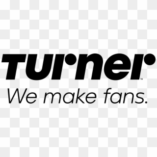Turner, We Make Fans - Turner We Make Fans Clipart