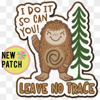 Bigfoot Can Do It So Can You Leave No Trace Patch Colors - Cartoon Clipart