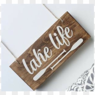 Lake Life Wood Sign - Plywood Clipart