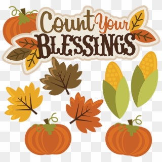 Thanksgiving Clip Arts - Count Your Blessings Thanksgiving - Png Download